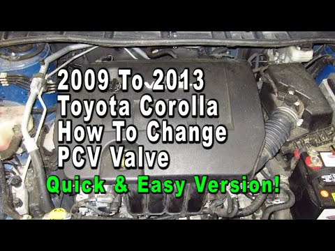 2009 To 2013 Toyota Corolla How To Change PCV Valve Positive Crankcase Ventilation - Quick & Easy!