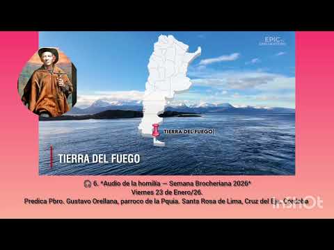🎧 6. *Audio Homilía — Semana Brocheriana 2026. Todos Somos Cura Brochero 