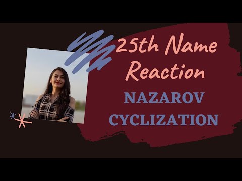100 Name Reactions (025) - Nazarov Cyclization | Pericyclic Reaction