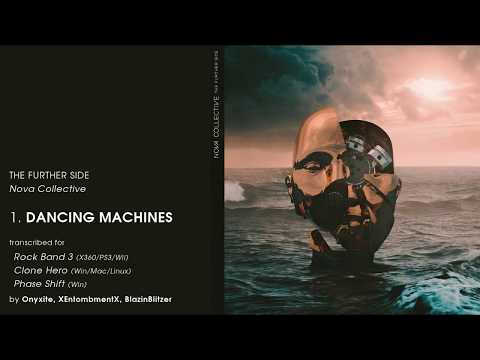 Dancing Machines (Nova Collective) Rock Band + Clone Hero Custom Song