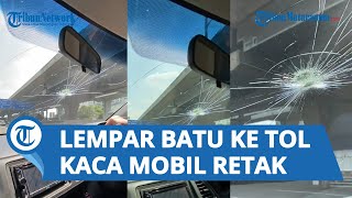 Viral Aksi Bocah Lempar Batu di Samping Ruas Jalan Tol Sebabkan Kaca Mobil Retak