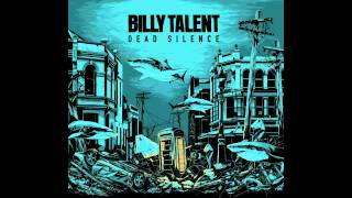 Billy Talent Don&#39;t Count On The Wicked (Dead Silence)