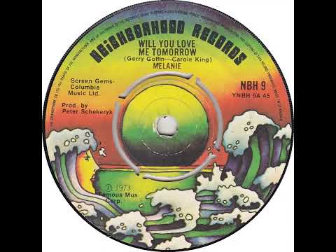 UK New Entry 1974 (30) Melanie - Will You Love Me Tomorrow