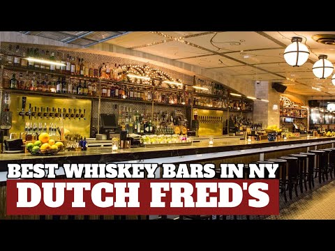 BEST WHISKEY BARS IN NEW YORK - DUTCH FRED'S