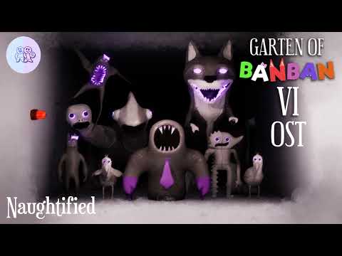 Garten of Banban 6 OST - Naughtified - YouTube