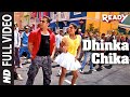 "Dhinka Chika" Full Video Song | Ready Feat. Salman Khan, Asin