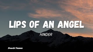 Hinder - Lips Of An Angel (Lyrics) 🍑
