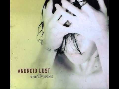 Android Lust - Kingdom of One