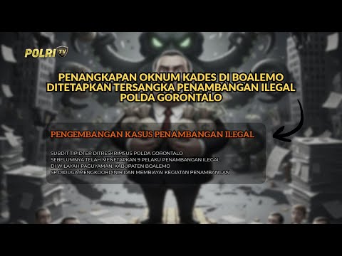 INFOGRAFIS PENANGKAPAN OKNUM KADES DI BOALEMO GORONTALO