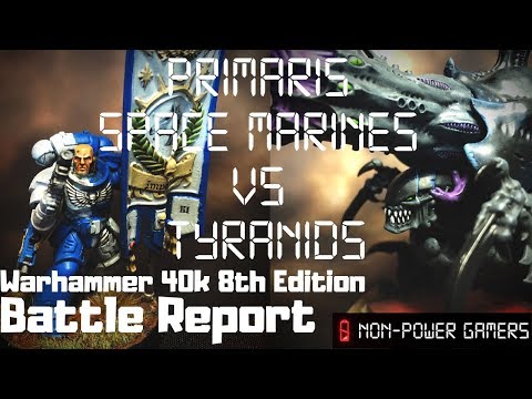 Warhammer 40,000 Battle Report: Primaris Space Marines vs Tyranids 1850Pts