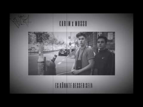Karim x Musso - Es könnte besser sein (prod.  YUMA)