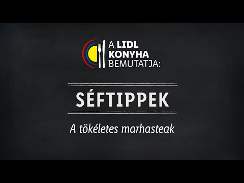 A tökéletes marhasteak | Lidl Konyha - Séftippek