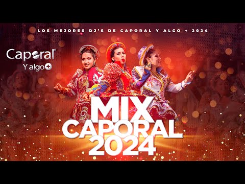 MIX CAPORAL 2024
