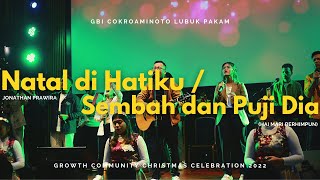 Download lagu Natal di Hatiku/Sembah dan Puji Dia | Live at @gbicokropakam mp3