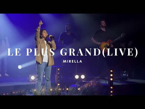 Le plus grand (Live) - Mirella
