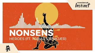 Nonsens - Heroes (feat. Tobias Stenkjær) [Monstercat Release]