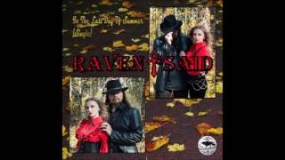 Raven Said - In The Last Day Of Summer