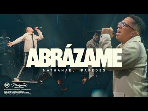 ABRÁZAME - Nathanael Paredes (Video Oficial)