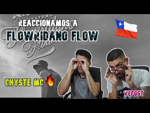 REACCIÓN A FLOWRIDANO FLOW - CHYSTE MC | EL RAP CHILENO SE LLEVA EN EL ADN | CBADOS RAP