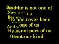 Not One Of Us Lyrics