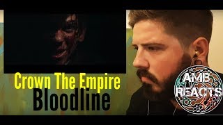 Crown The Empire - Bloodline (Reaction)