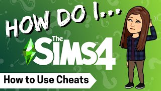 How to Use Cheats in the Sims 4| Step-By-Step Guide On Windows & Mac: Get Money, Unlock Hidden Items