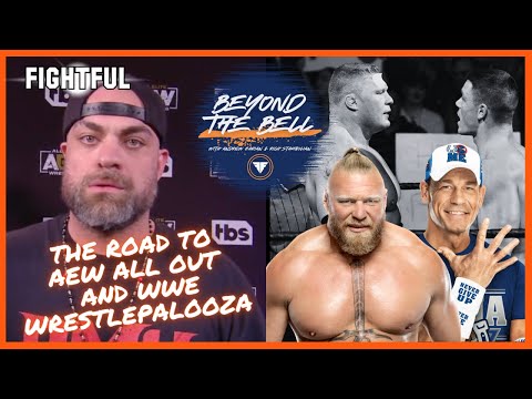On The Road To AEW All Out & WWE Wrestlepalooza | Beyond The Bell w/ Andrew Zarian & Rich Stambolian | 9/16/25