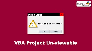 Unbreakable VBA Protection, Unviewable VBA Project