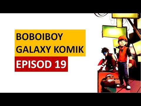 BoBoiBoy Galaxy EP19 - Komik