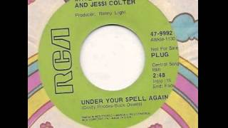 Waylon Jennings &amp; Jessi Colter ~ Under Your Spell Again