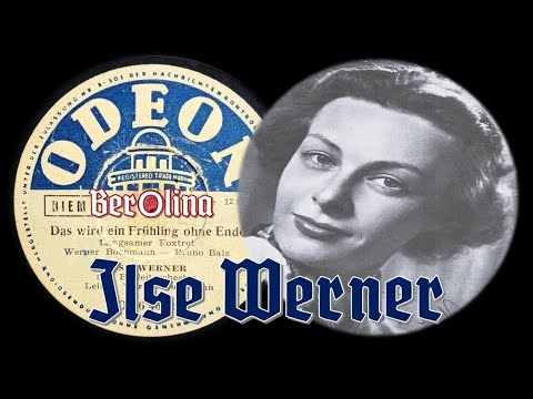 Das wird ein Frühling ohne Ende - Ilse Werner & Werner Bochmann Orchester