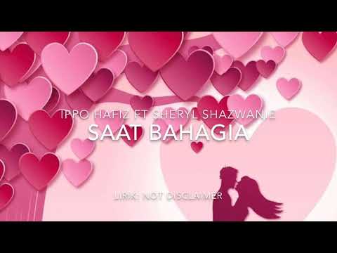 Ippo Hafiz ft. Sheryl Shazwanie - Saat Bahagia (HQ audio / 1080HD / lirik)