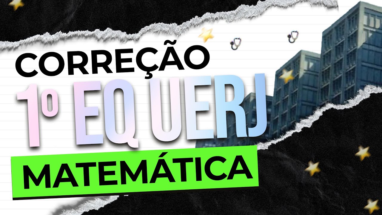 CORREÇÃO 1º Exame de qualificação | MATEMÁTICA | UERJ 2024 |