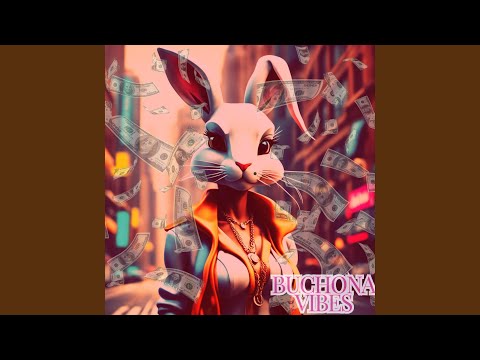 Buchona Vibes