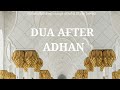 Dua after Adhan/Azan REPEATED | Muslim call to salah/prayer | Easy to memorise | Clearly pronounced