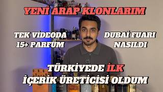 Dubai'den Döndüm! Yeni Arap Parfümleri ve Fuar Deneyimim