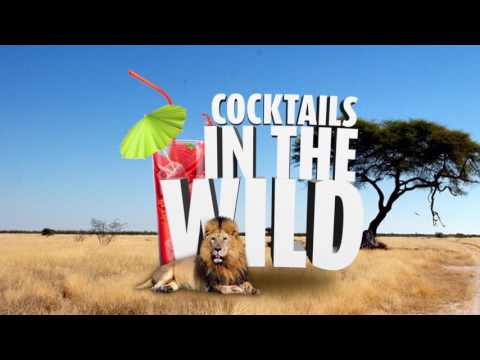 "Cocktails In The Wild 2" Commercial