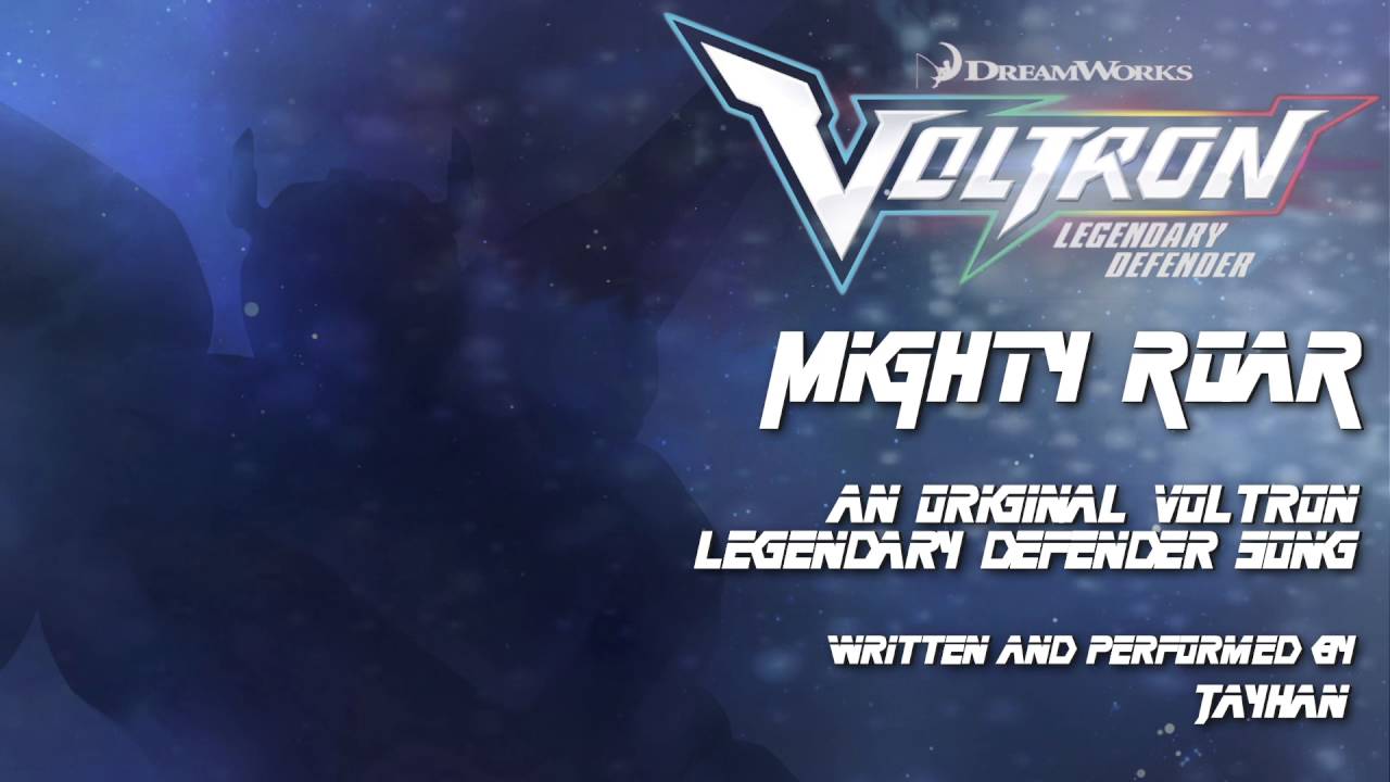 ~MIGHTY ROAR~ 'Voltron: Legendary Defender' Original Song