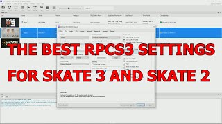 The Best RPCS3 Settings For Skate 3 and Skate 2