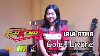 Download lagu golek liyane ( lungamu ninggal kenangan ) - new saxena _ lala atila mp3
