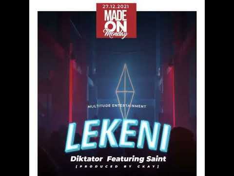 Diktator Ft Saint - Lekeni