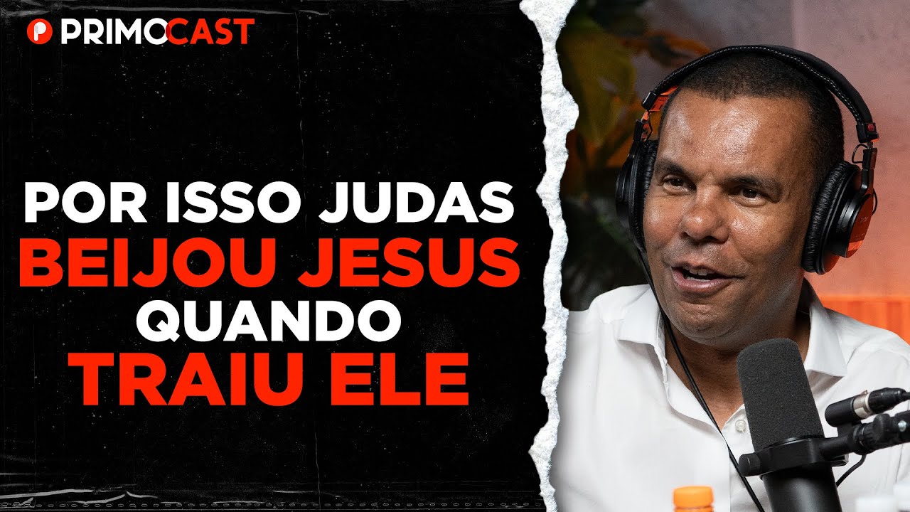 POR QUE JUDAS TRAIU JESUS? (Rodrigo Silva explica) | PrimoCast 301