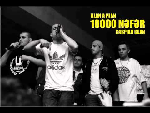 KLAN A PLAN feat CASPIAN CLAN - 10000 nefer.mp4