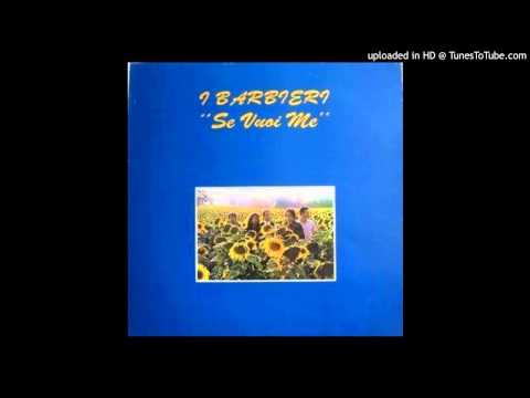 I Barbieri - Se Vuoi Me