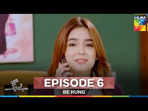 Be Rung Episode 6