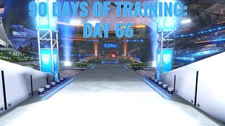 Day 66: Ninety Days of #RocketLeague Training