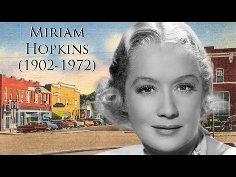Miriam Hopkins (1902-1972)