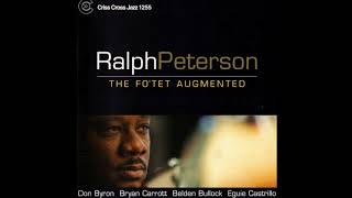 Ralph Peterson The Fo'tet Augmented - Johnny Come Lately (2004 Criss Cross)