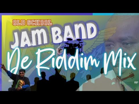 Jam Band: De Riddim Mix