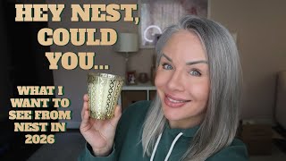 What I want to see/not see from NEST in 2026 🕯️